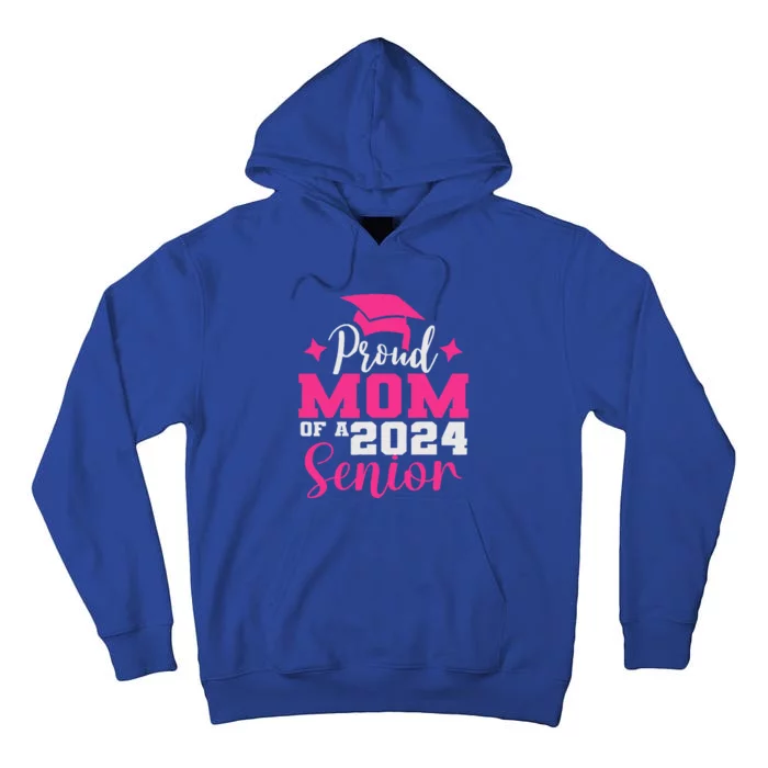 Proud Mom Of 2024 Graduate Senior Mother College Graduation Tall Hoodie