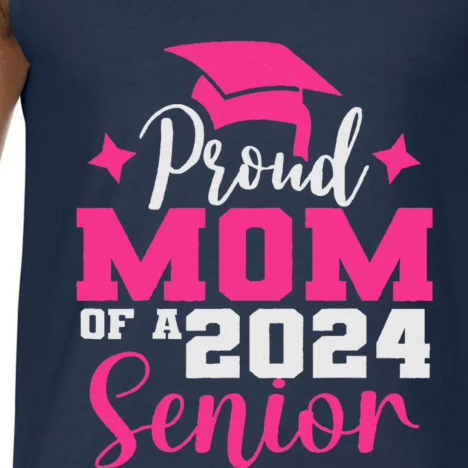 Proud Mom Of 2024 Graduate Senior Mother College Graduation Comfort Colors® Tank Top