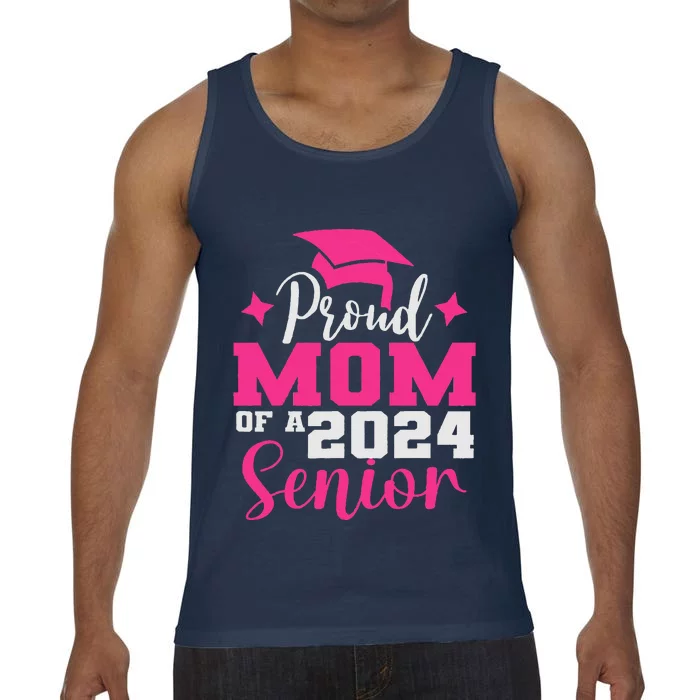 Proud Mom Of 2024 Graduate Senior Mother College Graduation Comfort Colors® Tank Top