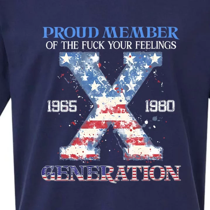 Proud Member Of The Fuck Your Feelings Gen X Usa 4th Of July Gift Sueded Cloud Jersey T-Shirt