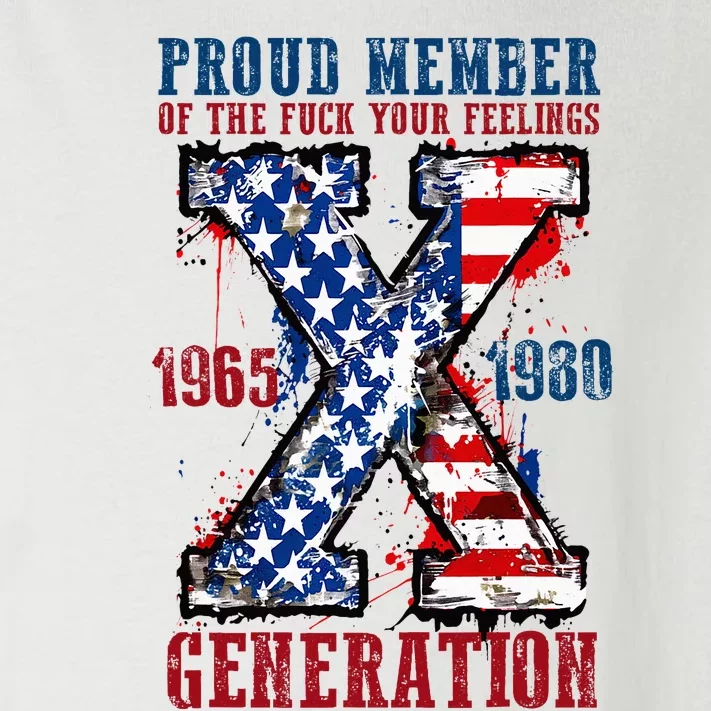 Proud Member Of The Fuck Your Feelings Generation X Toddler Long Sleeve Shirt