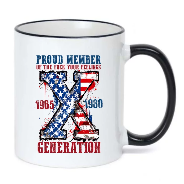 Proud Member Of The Fuck Your Feelings Generation X Black Color Changing Mug