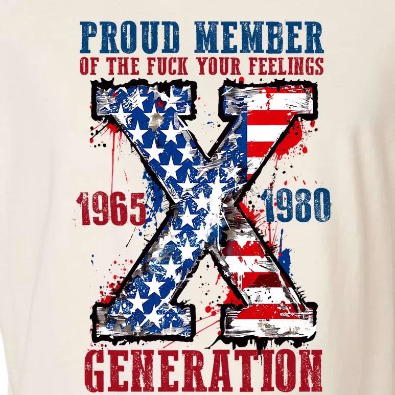 Proud Member Of The Fuck Your Feelings Generation X Garment-Dyed Women's Muscle Tee