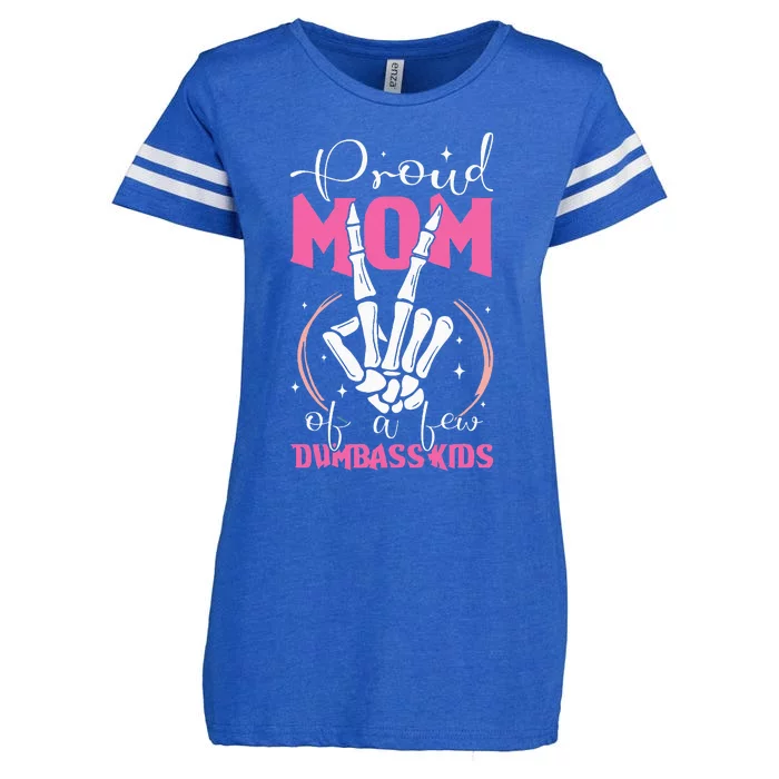 Proud Mother Of A Few Dumbass Enza Ladies Jersey Football T-Shirt