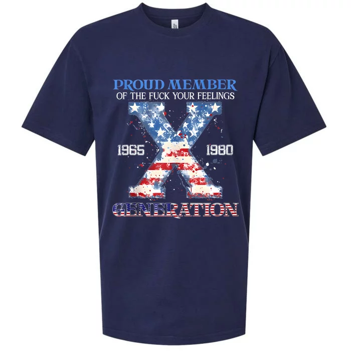 Proud Member Of The Fuck Your Feelings Gen X Usa 4th Of July Sueded Cloud Jersey T-Shirt