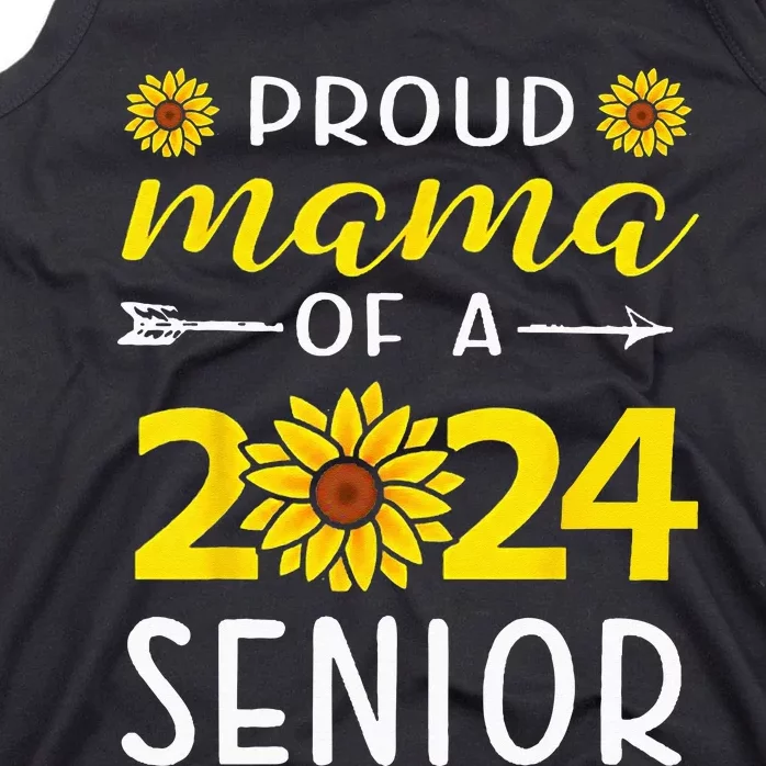 Proud Mama Of A 2024 Senior Sunflower Graduation Party Tank Top