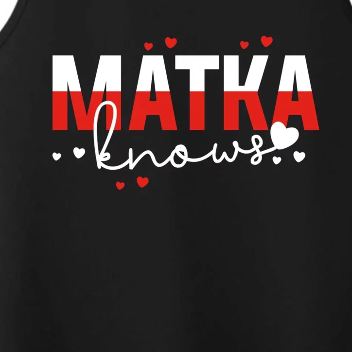 Polish Mom Or Polish Mothers Day Or Matka Knows Cool Gift Performance Tank