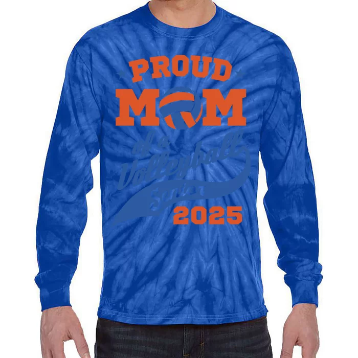 Proud Mom Of A Volleyball Senior 2025 Graduation Gift Tie-Dye Long Sleeve Shirt