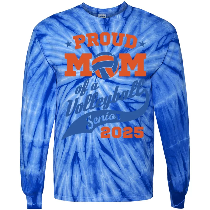 Proud Mom Of A Volleyball Senior 2025 Graduation Gift Tie-Dye Long Sleeve Shirt