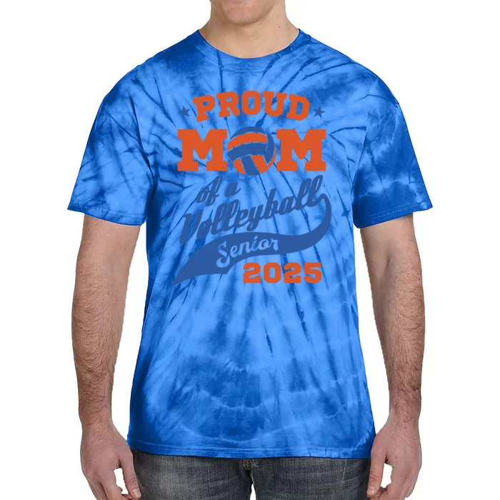 Proud Mom Of A Volleyball Senior 2025 Graduation Gift Tie-Dye T-Shirt