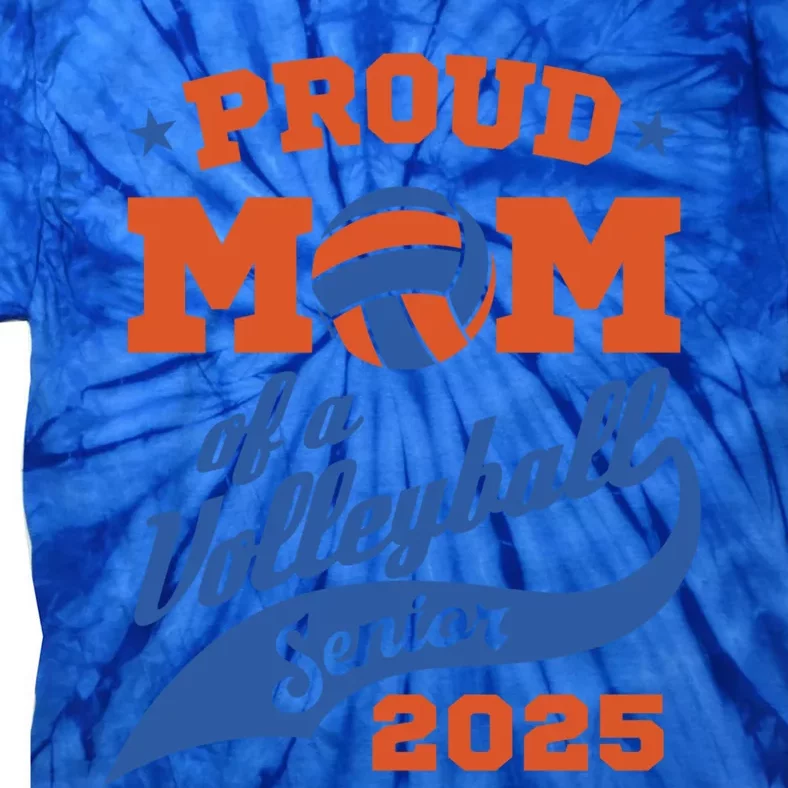 Proud Mom Of A Volleyball Senior 2025 Graduation Gift Tie-Dye T-Shirt