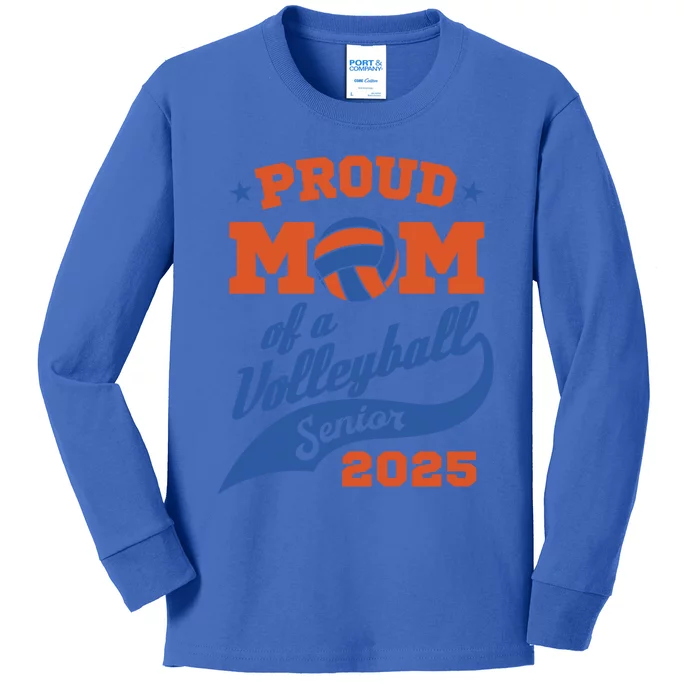 Proud Mom Of A Volleyball Senior 2025 Graduation Gift Kids Long Sleeve Shirt