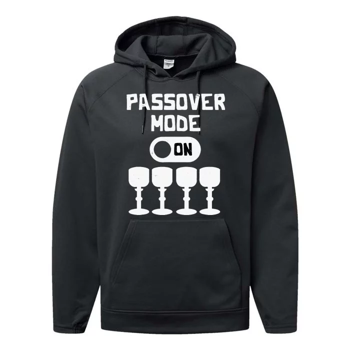 Passover Mode On Pesach Vacation Four Cups Matzah Matzo Performance Fleece Hoodie