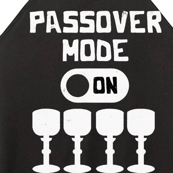 Passover Mode On Pesach Vacation Four Cups Matzah Matzo Women’s Perfect Tri Rocker Tank