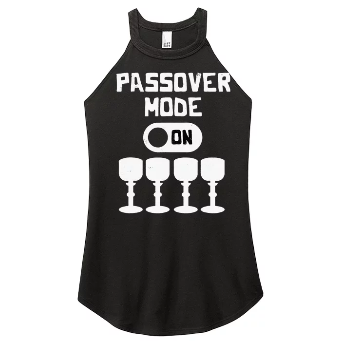 Passover Mode On Pesach Vacation Four Cups Matzah Matzo Women’s Perfect Tri Rocker Tank