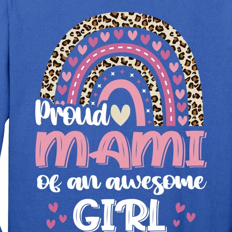 Proud Mami Of One Awesome Leopard Rainbow Mom Gift Tall Long Sleeve T-Shirt