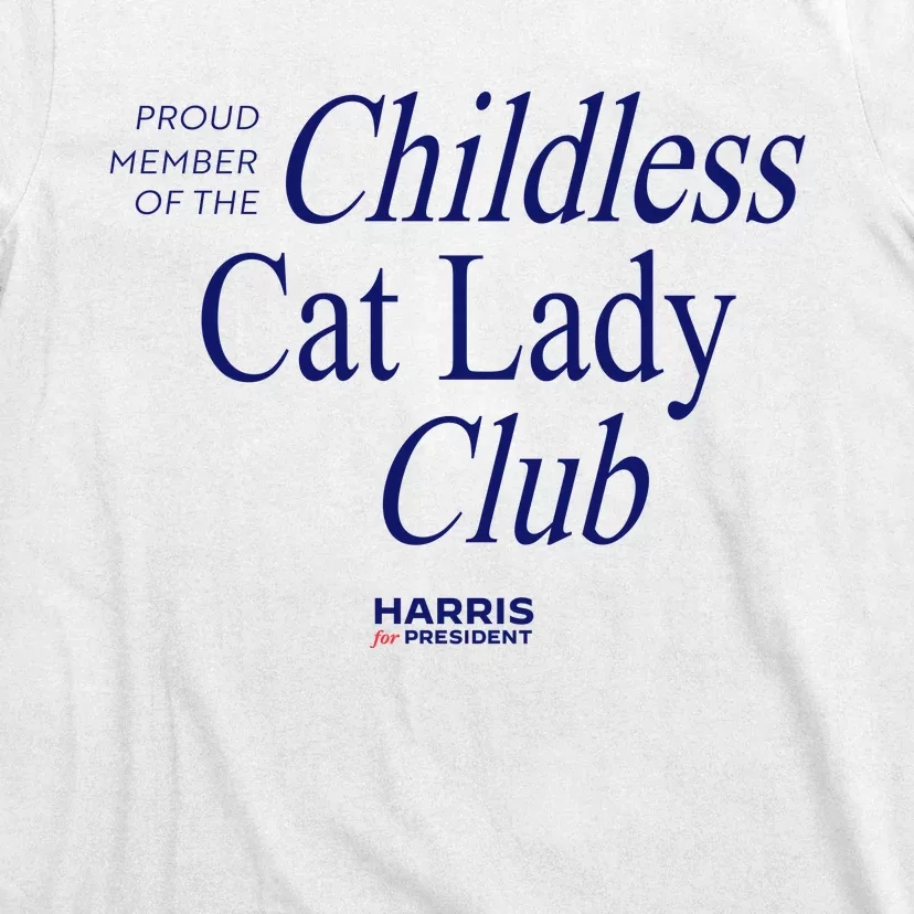 Proud Member Of The Childless Cat Lady Club T-Shirt