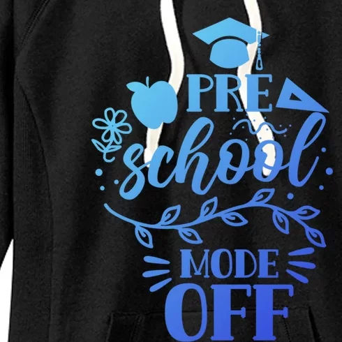 Preschool Mode Off Graduation Graduate Graduates Pre School Gift Women's Fleece Hoodie