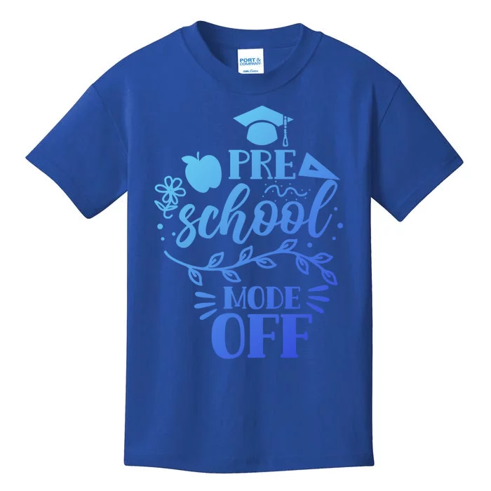 Preschool Mode Off Graduation Graduate Graduates Pre School Gift Kids T-Shirt