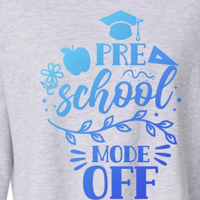 Preschool Mode Off Graduation Graduate Graduates Pre School Gift Cropped Pullover Crew