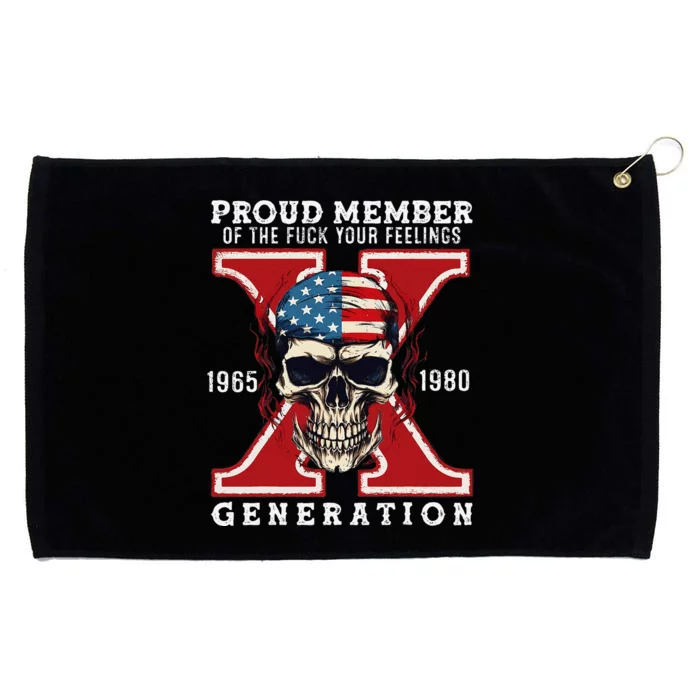 Proud Member Of The Fuck Your Feelings Gen X Horror Skull Gift Grommeted Golf Towel