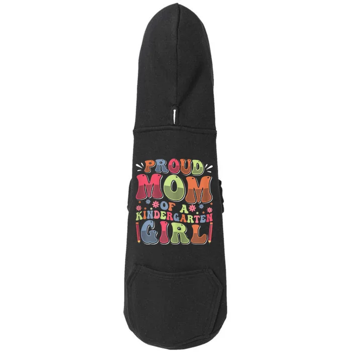 Proud Mom Of A Kindergarten Girl First Day Back To School Doggie 3-End Fleece Hoodie