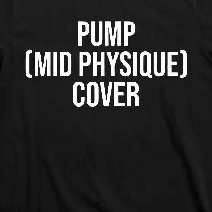 Pump Mid Physique Cover T-Shirt