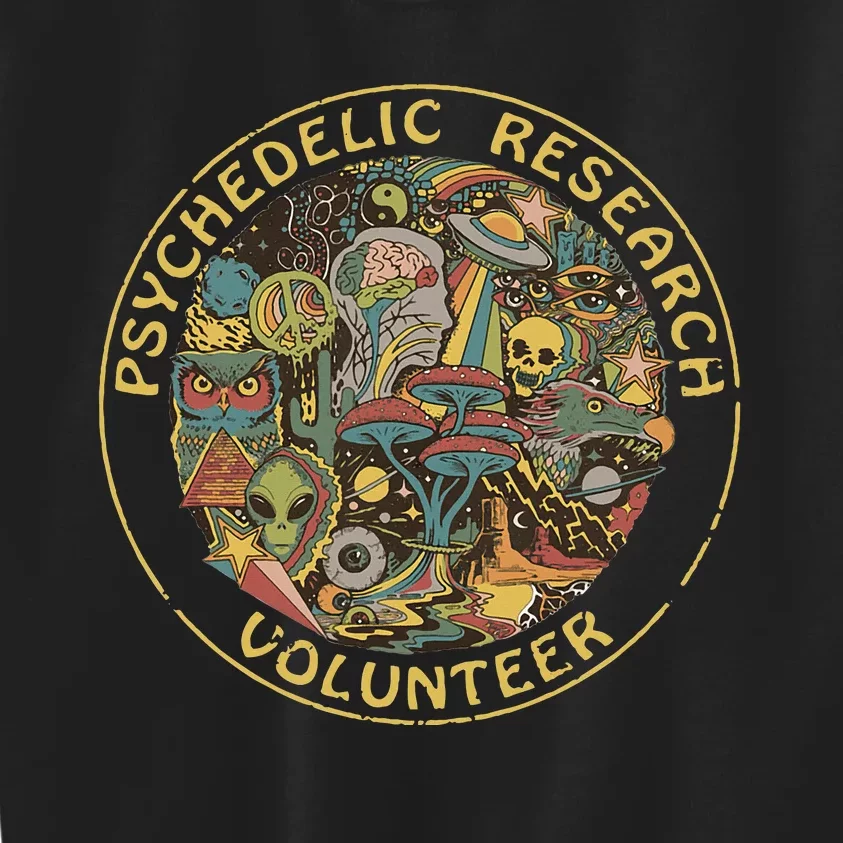 Psychedelic Mushroom Psychedelic Research Volunteer Kids Sweatshirt