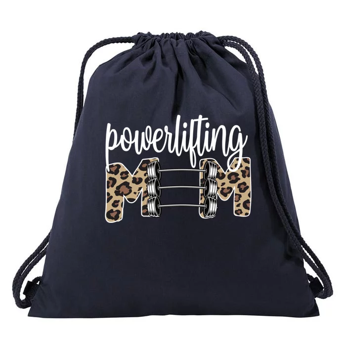 Powerlifting Mom Powerlifting Mama Of A Powerlifter Gift Drawstring Bag