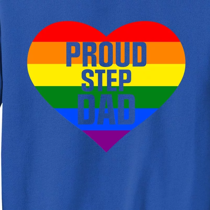 Pride Month Proud Step Dad Lgbt Rainbow Flag Gift Tall Sweatshirt