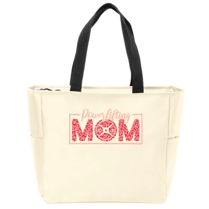 Powerlifting Mom Powerlifter Mommy And Powerlifting Mothers Gift Zip Tote Bag