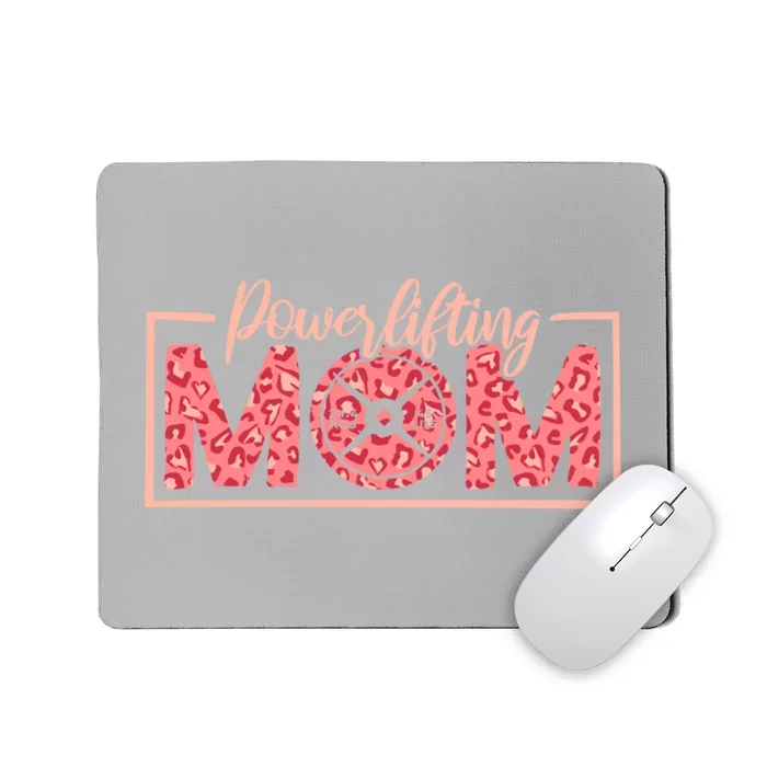 Powerlifting Mom Powerlifter Mommy And Powerlifting Mothers Gift Mousepad