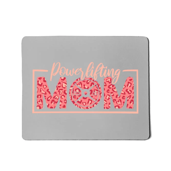 Powerlifting Mom Powerlifter Mommy And Powerlifting Mothers Gift Mousepad