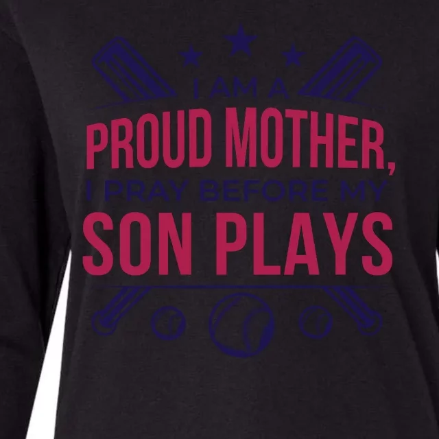 Proud Mother Pray Before Son Plays Baseball Womens Cotton Relaxed Long Sleeve T-Shirt