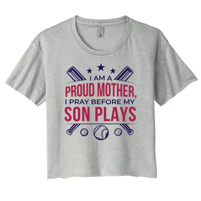 Proud Mother Pray Before Son Plays Baseball Women's Crop Top Tee