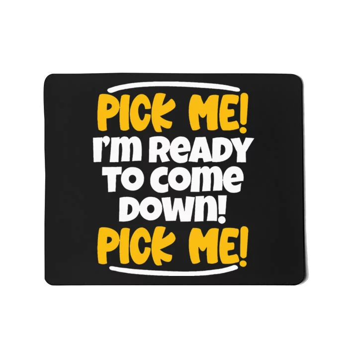 Pick Me Pick Me Pick Me Television Come On Matching Family Mousepad