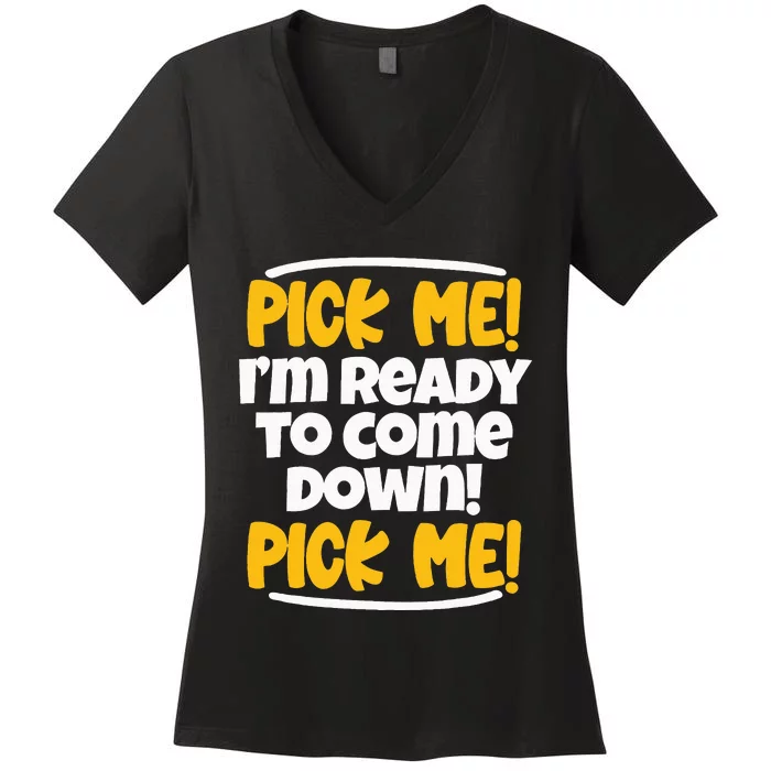 Pick Me Pick Me Pick Me Television Come On Matching Family Women's V-Neck T-Shirt