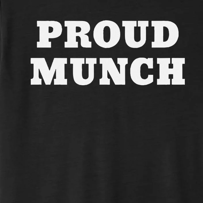 Proud Munch ChromaSoft Performance T-Shirt