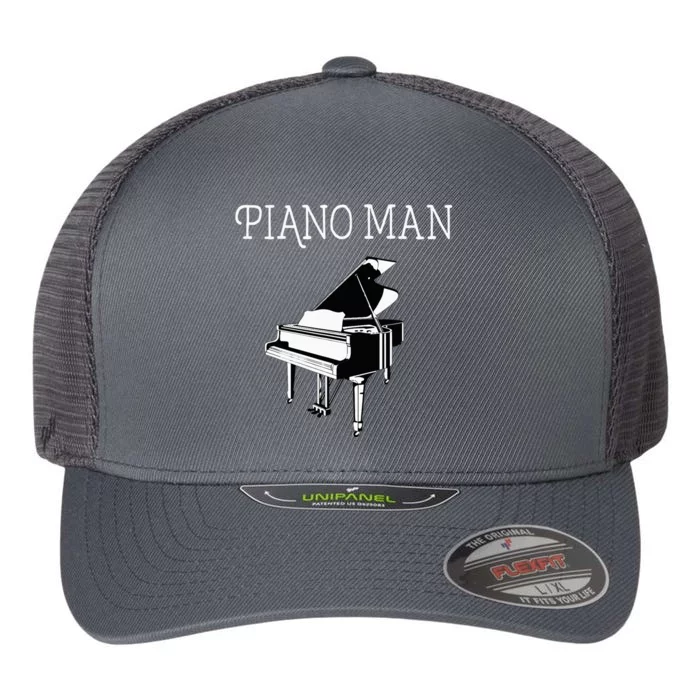 Piano Man Piano Player Pianist Classical Music Lover Flexfit Unipanel Trucker Cap