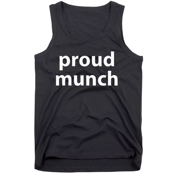 Proud Munch Tank Top