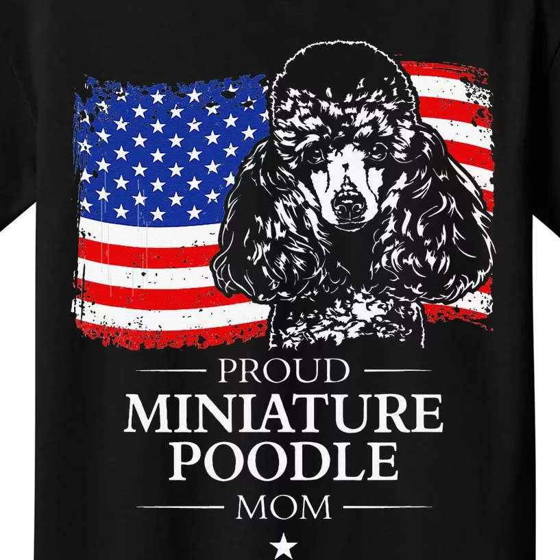 Proud Miniature Poodle Mom American Flag patriotic gift dog Kids T-Shirt