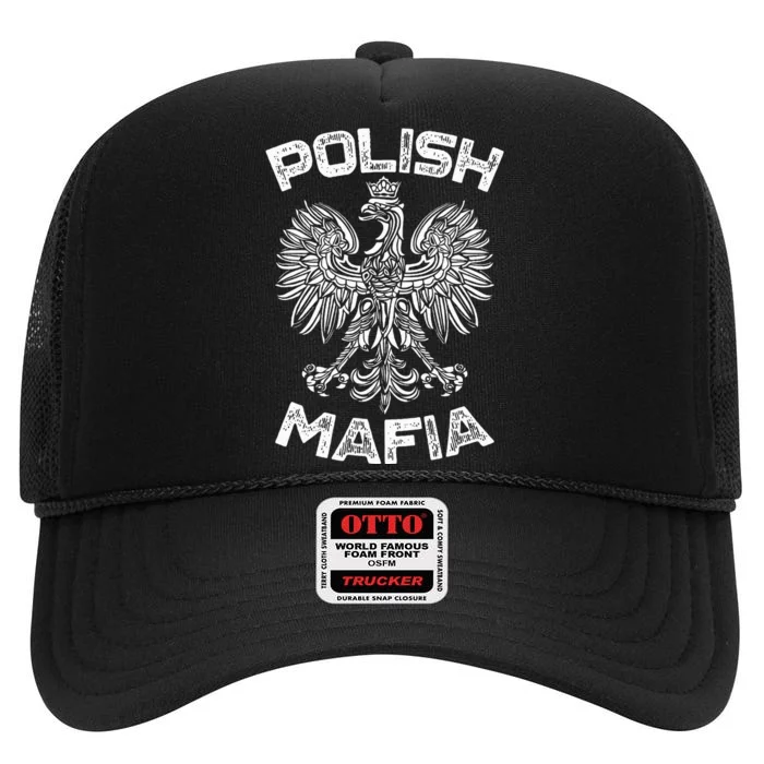 Polish Mafia Poland Polish Eagle Polska Dyngus Day High Crown Mesh Trucker Hat