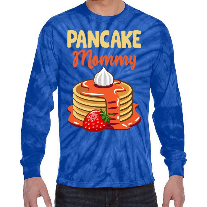 Pancake Mother Pancake Mom Happy MotherS Day Gift Tie-Dye Long Sleeve Shirt