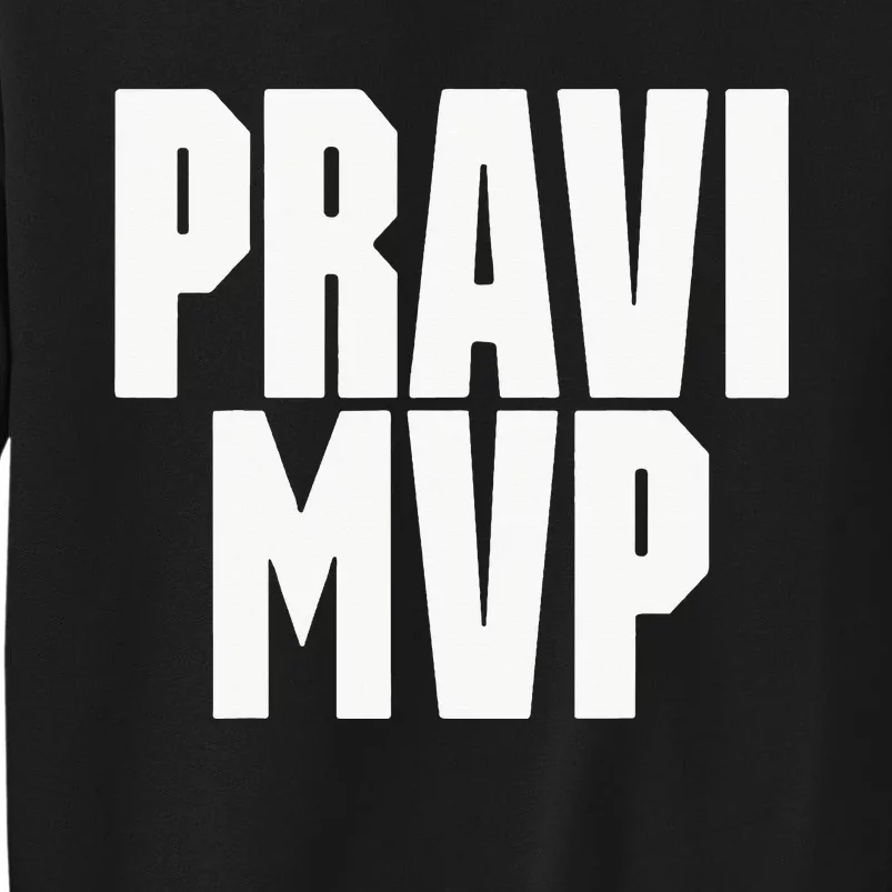 Pravi Mvp Tall Sweatshirt