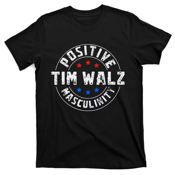 Positive Masculinity Pro Kamala Tim Walz 2024 T-Shirt