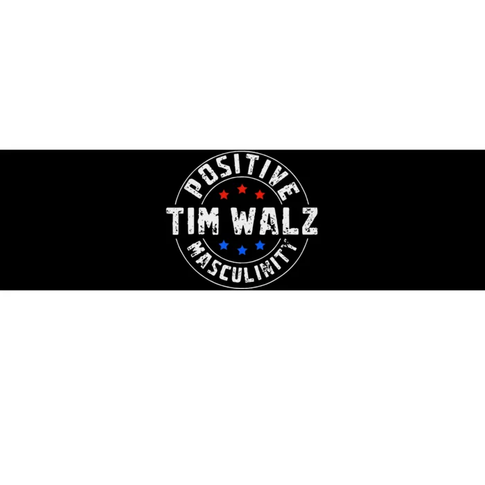 Positive Masculinity Pro Kamala Tim Walz 2024 Bumper Sticker