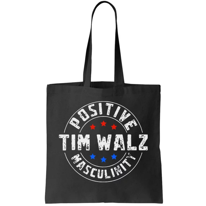 Positive Masculinity Pro Kamala Tim Walz 2024 Tote Bag