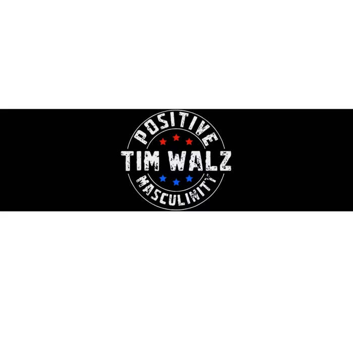 Positive Masculinity Pro Kamala Tim Walz 2024 Political Bumper Sticker