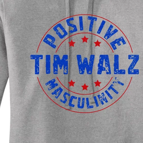 Positive Masculinity Pro Kamala Tim Walz 2024 Women's Pullover Hoodie