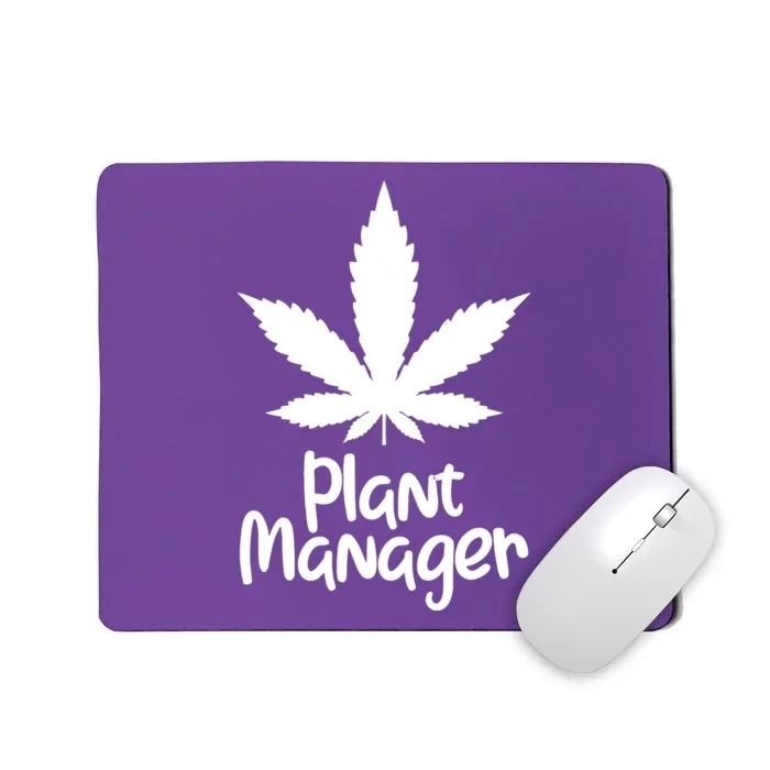 Plant Manager Mousepad